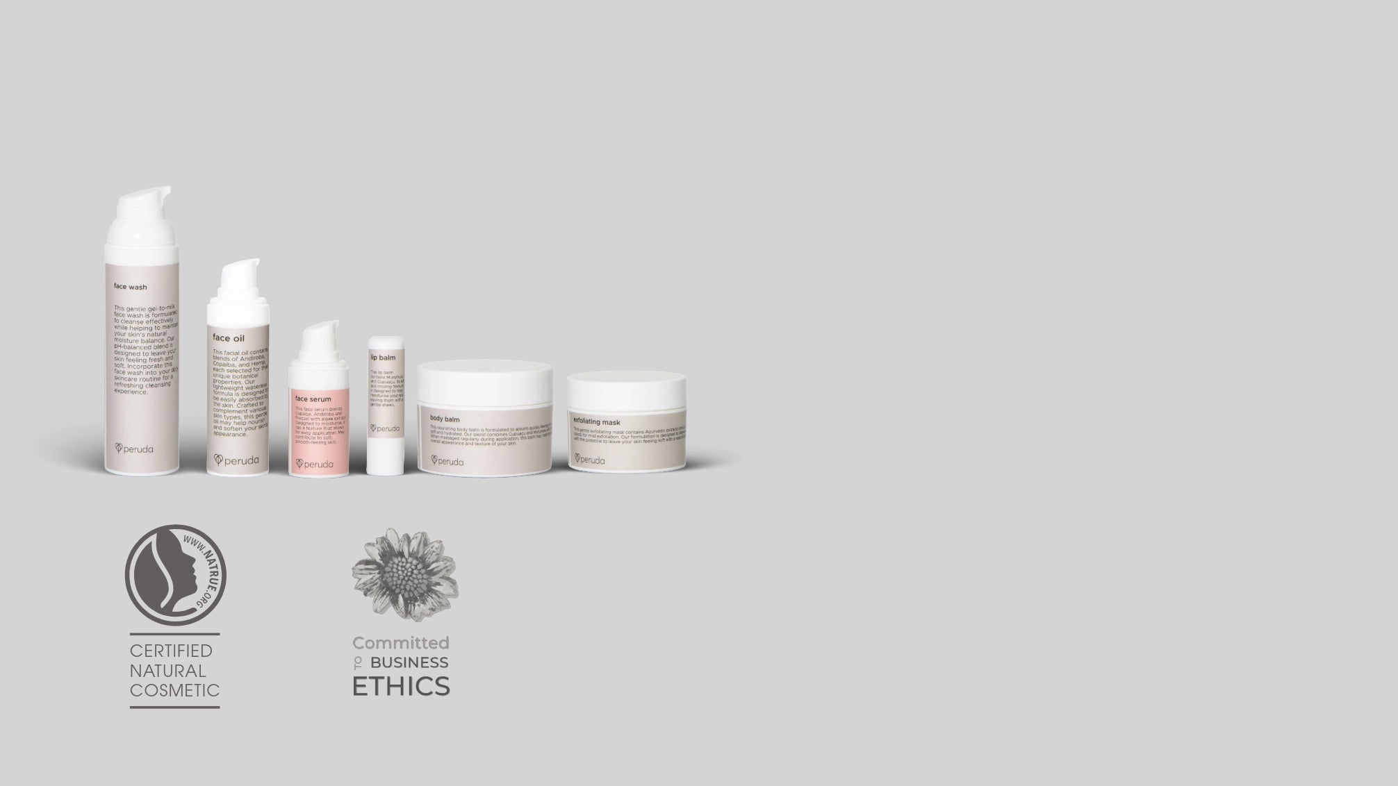 Six cosmetic products from the brand Peruda Skincare are lined up on a light grey background, with NATRUE certification and Sunhearts Business Ethics logos displayed below them.